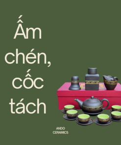 Ấm Chén Gốm Sứ